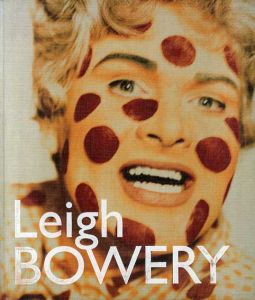 リー・バウリー　Leigh Bowery/Robert Violette編　Hilton Als