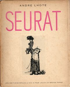 ジョルジュ・スーラ　SEURAT/Andre Lhote