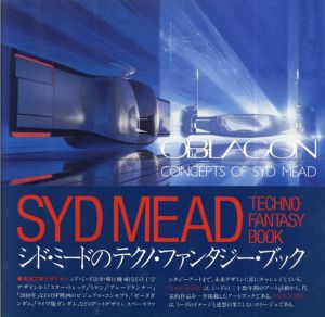 シド・ミード　Oblagon： Concepts of Syd Mead/Syd Mead