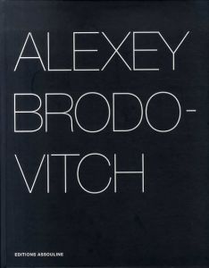 アレクセイ・ブロドヴィッチ　Alexey Brodovitch/