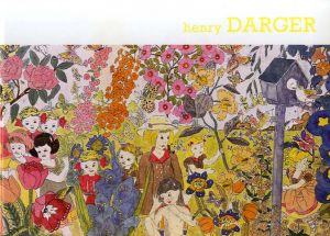ヘンリー・ダーガー　Sound and Fury: The Art of Henry Darger/Henry Darger　Edward Madrid Gomez/Andrew Edlin編　Valerie Rousseau英訳のサムネール