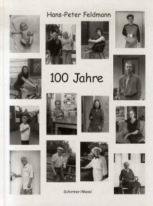 ハンス＝ピーター・フェルドマン　Hans-Peter Feldmann: 100 Jahre/Hans-Peter Feldmannのサムネール