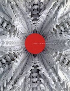現代美術の皮膚　Skin of/in Contemporary Art/