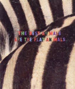 ダイアナ・タター　Diana Thater: The Best Animals are The Flat Animals/のサムネール
