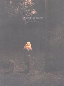 スザンヌ・バーナー　Susanne Burner: Vanishing Points/