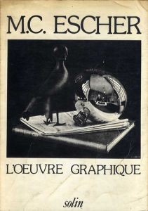 M.C.エッシャー　M.C.Escher: L'oeuvre Graphique/M.C.Escher