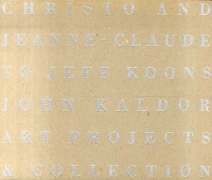 クリスト&ジャンヌ＝クロード　ジェフ・クーンズ　From Christo and Jeanne-Claude To Jeff Koons: John Kaldor Art Projects & Collection/Christo and Jeanne-Claude/ Jeff Koonsのサムネール