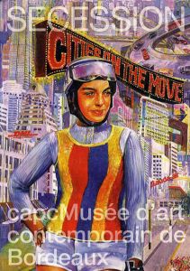 Cities On The Move/Hau Hanru/Hans-Ulrich Obrist編