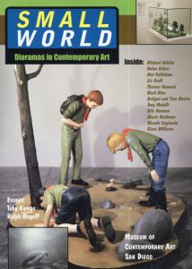 Small World: Dioramas In Contemporary Art/Toby Kampsのサムネール