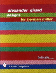 アレクサンダー・ジラード　Alexander Girard Designs for Herman Miller/Alexander Girard