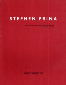 ステファン・プリーナ　Stephen Prina: Exquisite Corpse: The Complete Paintings of Manet,57 through 66 of 556. Text by Timothy Martin.Oct.1989/