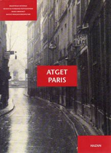 ウジェーヌ・アジェ　Eugene Atget: Atget Paris/Laure Beaumont-Maillet