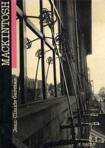 チャールズ・レニー・マッキントッシュ　Mackintosh/Jean-Claude Garcias
