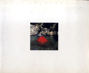 アンディ・ゴールズワージー　ふたつの秋/Andy Goldsworthy