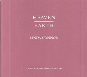 リンダ・コナー Heaven/Earth:Portfolio Book/Linda Connor