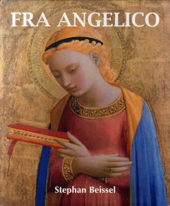 フラ・アンジェリコ　Fra Angelico/Stephan Bessel