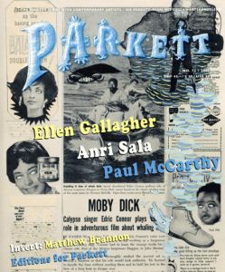 パルケット　Parkett 73　ポール・マッカーシーほか/Ellen Gallagher/Anri Sala/Paul McCarthy