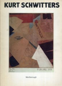 クルト・シュヴィッタース　Kurt Schwitters/