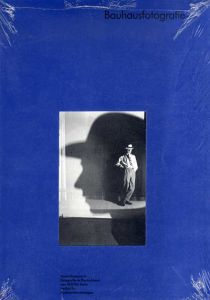Bauhausfotografie: バウハウスの写真展/ヴルフ・ヘルツォーゲンラート　深川雅文訳