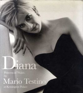 マリオ・テスティーノ写真集　Mario Testino: Diana Princess of Wales by Mario Testino at Kensington Palace/Mario Testino/ Hamish Bowles