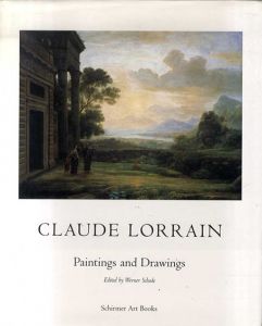 クロード・ロレイン　Claude Lorrain: Paintings and Drawings/Werner Schade編