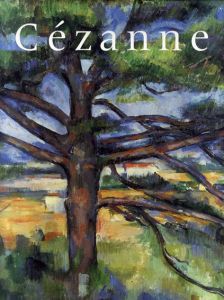 ポール・セザンヌ　Cezanne/Francoise Cachin/ Isabelle Cachin