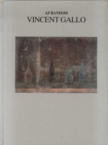 ヴィンセント・ギャロ　Vincent Gallo: Art Random5/都築響一編のサムネール