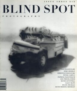 Blind Spot Issue 3 Three/John Baldessri/Zeke Berman/Christian Boltanski他