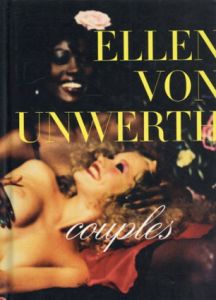 エレン・ヴォン・アンワース写真集　Ellen Von Unwerth: Couples/Ellen Von Unwerth
