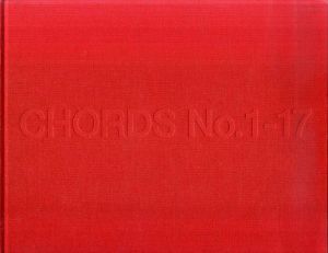 アンダース・クリサー写真集　Anders Krisar: No.s 1-17: Chords/Anders Krisar