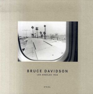 ブルース・デビッドソン写真集　Bruce Davidson: Los Angeles 1964/Bruce Davidson
