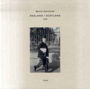 ブルース・デビッドソン写真集　Bruce Davidson: England/Scotland 1960/Bruce Davidson