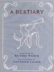 アレクサンダー・カルダー　Alexander Calder: A Bestiary/Alexander Calder
