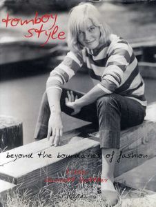 Tomboy Style: Beyond the Boundaries of Fashion/Lizzie Garrett Mettler