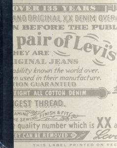 This Is a Pair of Levi's Jeans: The Official History of the Levi's Brand/Lynn Downey/Jill Novack Lynch/Kathleen McDonough