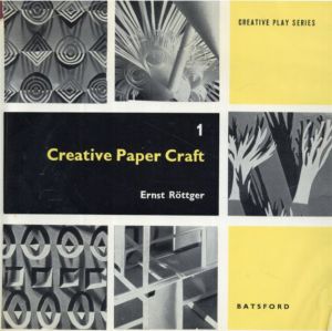 Creative Paper Craft/Ernst Rottger 
