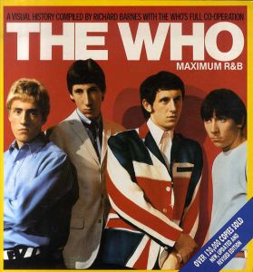 The Who: Maximum R&B/Richard Barnes
