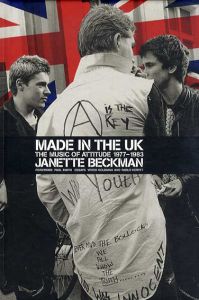 Made In The UK: The Music of Attitude 1977-1983/Vivien Goldman/Paolo Hewitt　Paul Smithはしがき　Janette Beckman写