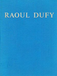 ラウル・デュフィ　カタログ・レゾネ　Raoul Dufy: Catalogue Raisonne De L'oeuvre Peint　全5冊揃/Maurice Laffailleのサムネール