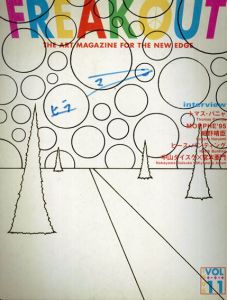 フリークアウト　Freak Out Vol.11　the Art Magazine for the New Edge/トマス・パニャ/MORPHE'95/細野晴臣/ヒース・バンディング/中山ダイスケ/宮本亜門ほか