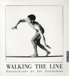Joe Ziolkowski: Walking the Line/Joe Ziolkowski