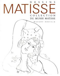 アンリ・マティス　Henri Matisse: Dessins Collection du Musee Matisse/