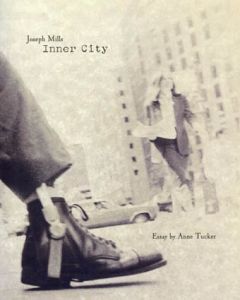 ジョセフ・ミルズ写真集　Joseph Mills: Inner City/