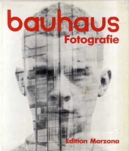 バウハウス　Bauhaus Fotografie/