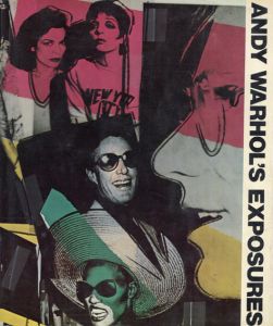 アンディ・ウォーホル: Andy Warhol's exposures/Andy Warholのサムネール