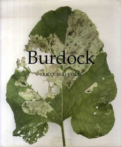 Burdock/Janet Malcolm