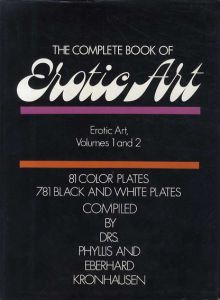The Complete Book of Erotic Art: Volumes 1 and 2/Dr.Phyllis Kronhausen