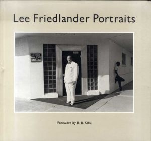リー・フリードランダー写真集　Lee Friedlander: Portraits/Lee Friedlander　R. B. Kitaj編