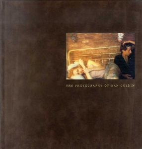 ナン・ゴールディン写真集　Fantastic Tales: Photography of Nan Goldin/Nan Goldin写　Jonathan Weinberg