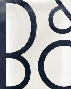 Bang & Olufsen 80th Anniversary Book: From Spark to Icon/Jens Bang